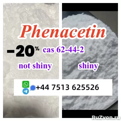 hot sale cas 62-44-2 Phenacetin powder shiny /not shiny vers фото